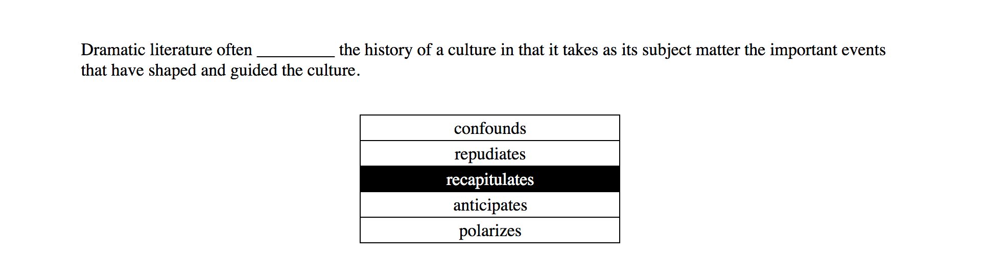 GRE Text Completion: dramatic literature question