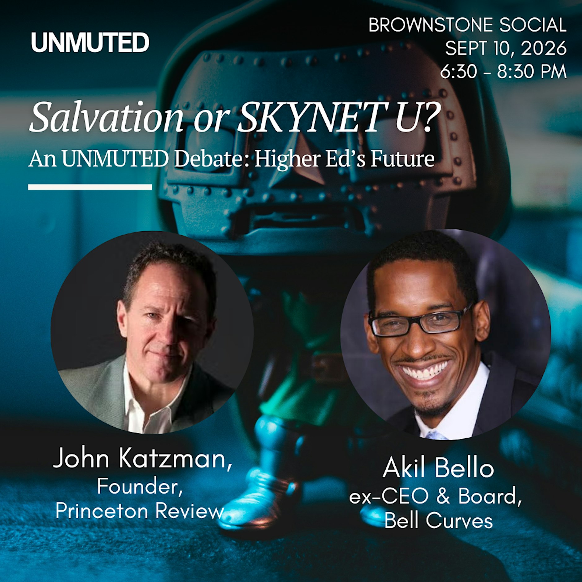 UNMUTED — Salvation or Skynet U?